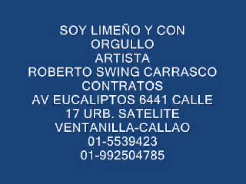 ROBERTO SWING CARRASCO - SOY LIMEÑO Y CON ORGULLO