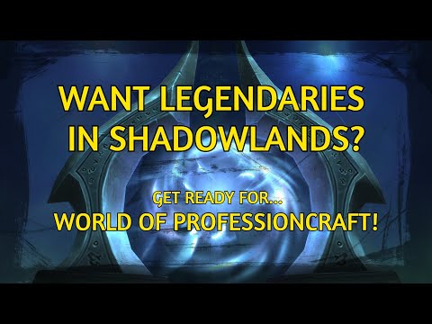 WoW Shadowlands Professions | Brief Legendary Gear Prep From Crafting