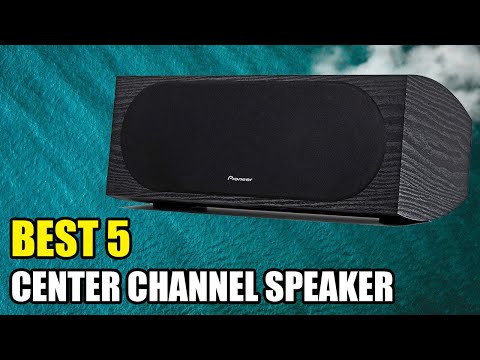 5 BEST CENTER CHANNEL SPEAKERS 2022