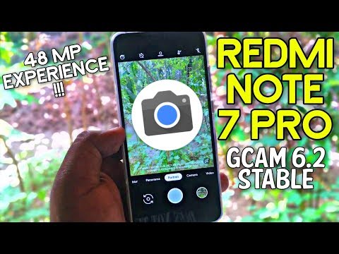Redmi Note 7 Pro GCAM 6.2 Stable - 48 mp Photo Experience! Video