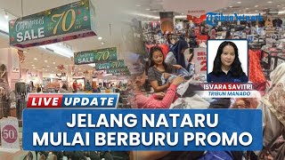Ribuan Warga Sulawesi Utara Serbu Promo Pakaian di Mega Mall Manado Jelang Natal 2025