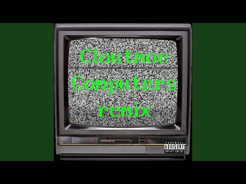 Computers freestyle (Remix)