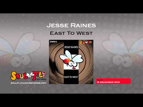 SFMR013 - Jesse Raines - East To West