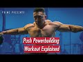 Advanced Push Workout Explained | Prime Powerbuilding Routine