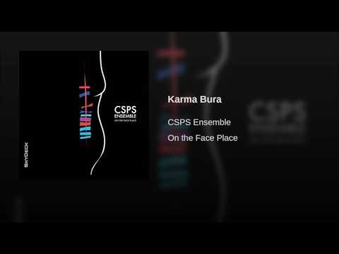 Karma Bura by CSPS Ensemble from "On the Face Place"