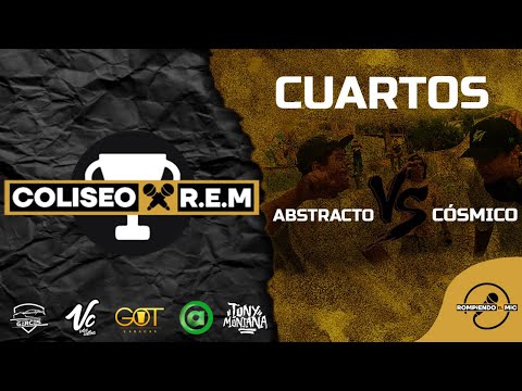 Cósmico 🆚 Abstracto | Cuartos Coliseo R.E.M Fecha 2