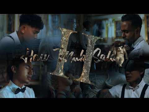 HAU MAK SALA  II   | JJF ft.  A2L (Official Video)