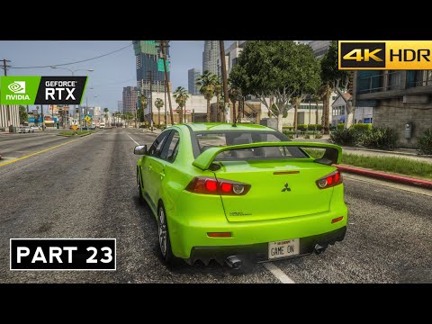 GTA 5 Enhanced 4k Ultra Realistic Graphics Gameplay Walkthrough- Part 23 -[4k 60FPS] - No Commentary