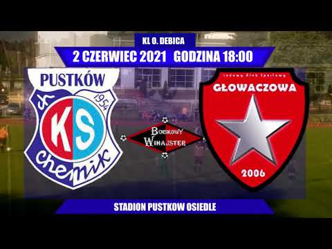 KS Chemik Pustków - LKS Głowaczowa 2:0 oficjalny skrót - BOISKOWY WIHAJSTER