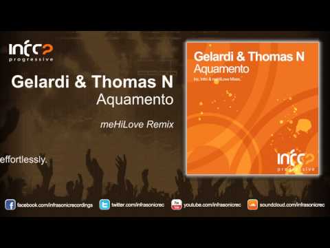 Gelardi & Thomas N - Aquamento (meHiLove Remix)