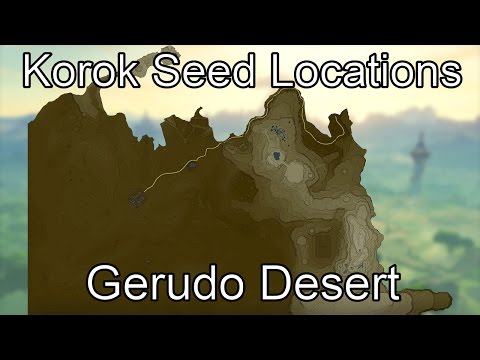 Breath of the Wild Korok Seed Guide - Gerudo Desert