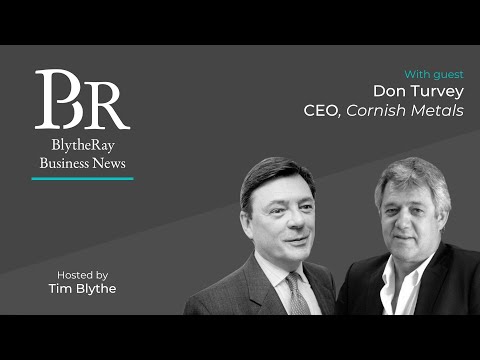 BR Business News: Don Turvey, CEO of Cornish Metals