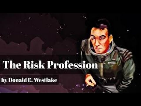 The Risk Profession - Donald E. Westlake