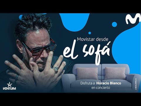 Movistar desde el Sofá con Horacio Blanco