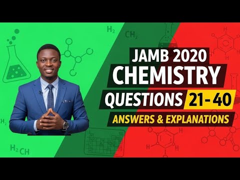JAMB 2020 CHEMISTRY QUESTIONS, ANSWERS, AND EXPLANATIONS #jambquestionsandanswers 
