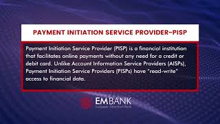 What is a Payment Initiation Service Provider (PISP)? | European Merchant Bank