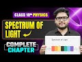 SPECTRUM OF LIGHT Complete Chapter Important Questions ICSE Class 10 Physics