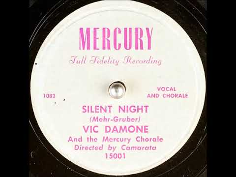 Silent Night ~ Vic Damone and The Mercury Chorale (1947)