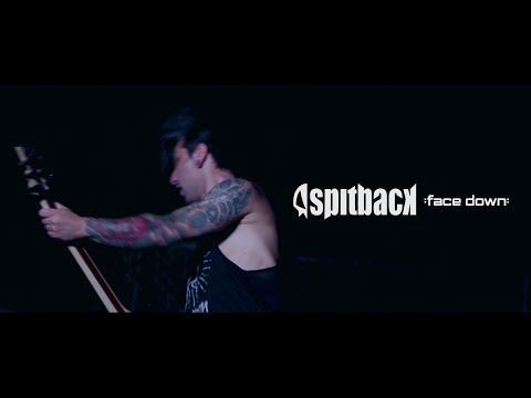 Spitback - Face Down [OFFICIAL VIDEO]