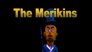 The Merickins