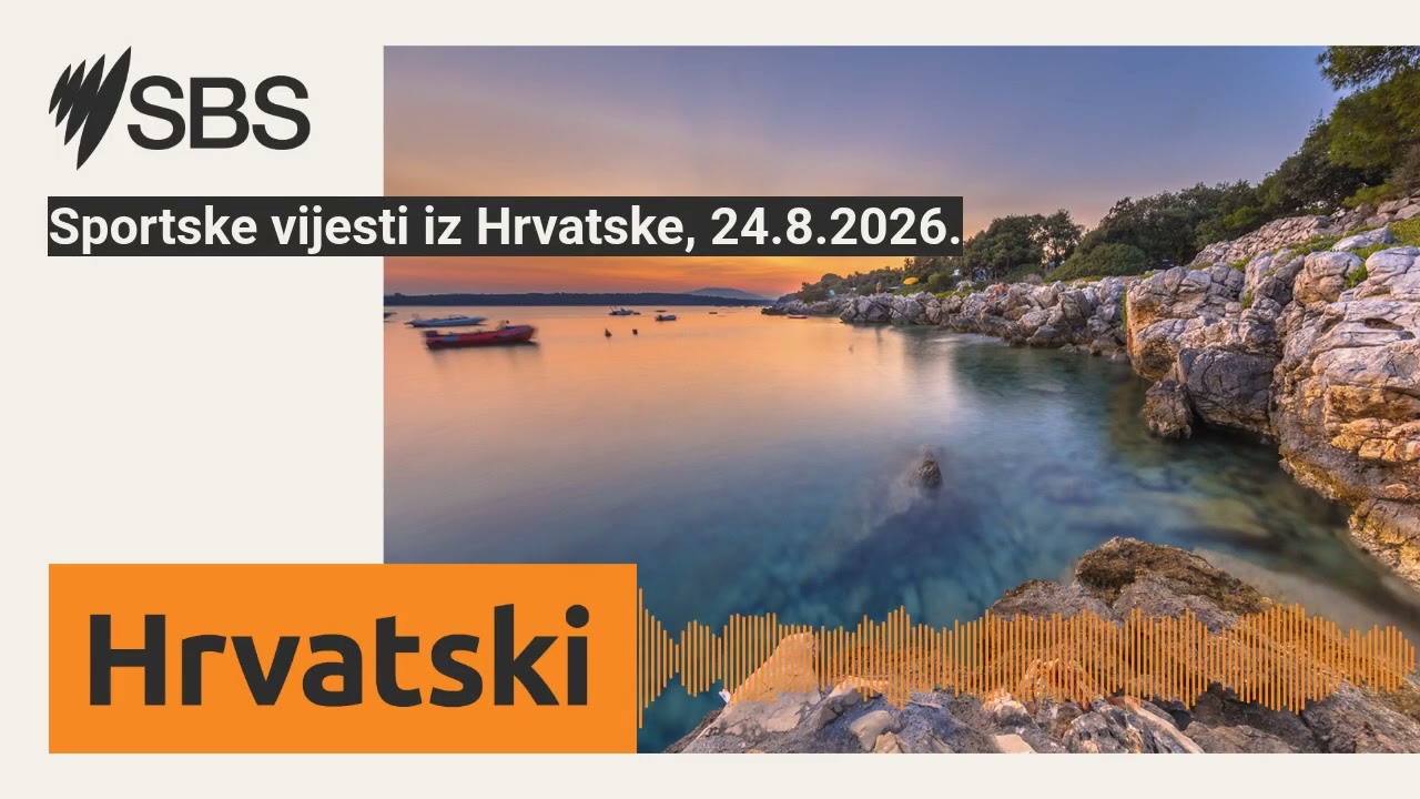 Sportske vijesti iz Hrvatske, 24.8.2026. | SBS Croatian - SBS na hrvatskom