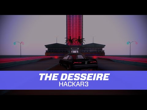 HaCKaR3 - The Desseire