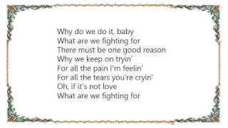 John Berry - What Are We Fighting For Lyrics
