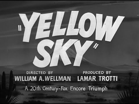 Yellow Sky (La Ville abandonnée - 1948) - Bande annonce HD VO