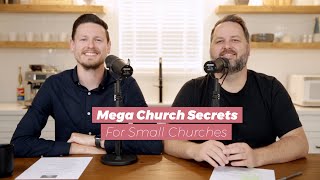 Mega Church Secrets that Small Churches Should Know