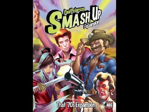 The Purge: # 1780 Smash Up: That '70s Expansion: A niche product for a broad game and a lot of TV and Movie references 