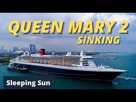 Queen Mary 2 | Sleeping Sun