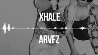 ARVFZ - Xhale