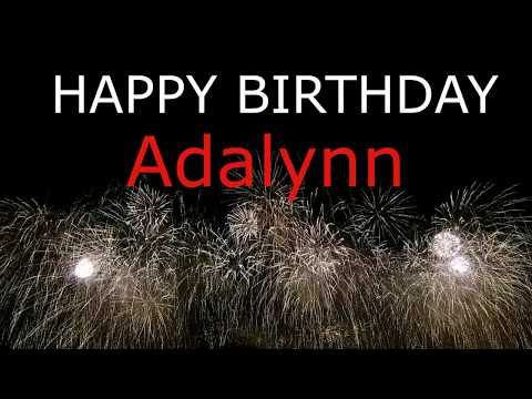 It's Adalynn's Birthday HOORAY! A Better Birthday Song.
