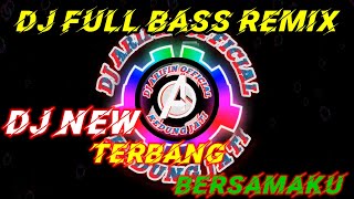 Download lagu DJ FULL BASS REMIX 2022 | DJ NWE TERBANG BERSAMAKU | Viral_TikTok2022 mp3