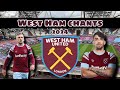 All West Ham Chants 23-24 With Lyrics