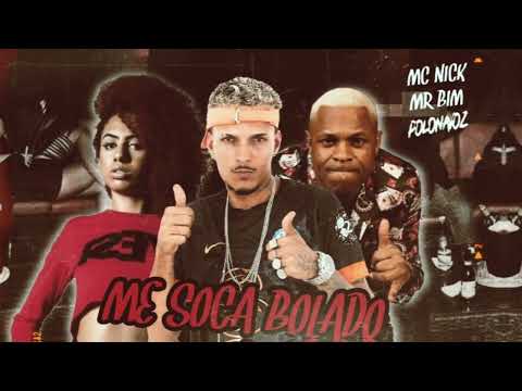 MC POLO FEAT MC NICK E MC MR BIM - ME SOCA BOLADO - (REMIX BREGA FUNK)