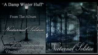Mystary - A Damp Winter Huff (Nocturnal Solstice)