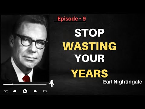 20 Minutes Of The Best Advice You'll Ever Hear Earl Nightingale