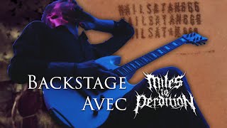Backstage avec : Miles to Perdition #01