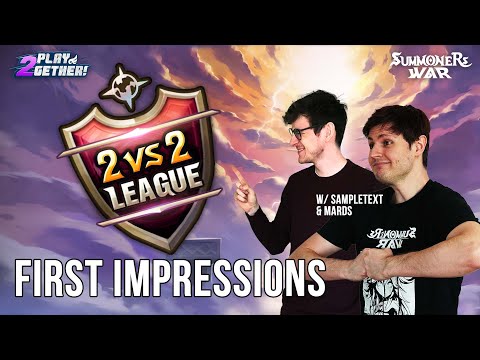 First Impressions: 2vs2 League w/ Mards & Sample - Summoners War