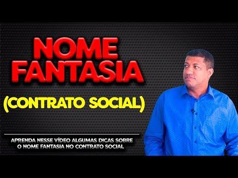 Nome Fantasia no Contrato Social | Gerando Empreendedores