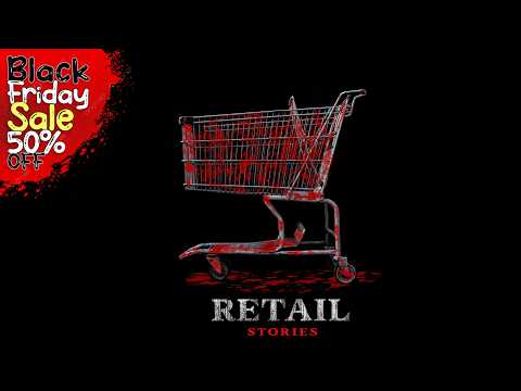 9 Terrifying True Stories from Retail Workers