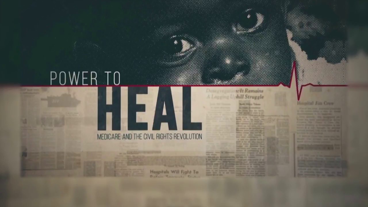 Teaser: The Power to Heal - Medicare and the Civil Rights Revolution