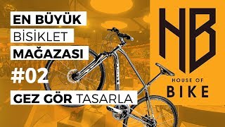 Türkiye^nin En Büyük Bisiklet Mağazasına Gittim -  House Of Bike | GEZ