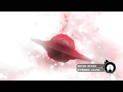 Stoned Level - Outer Space
