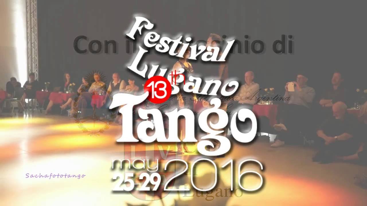 13.Festival LuganoTango - Joe Corbata y Lucila Cionci  - 25 maggio 2016 - 2