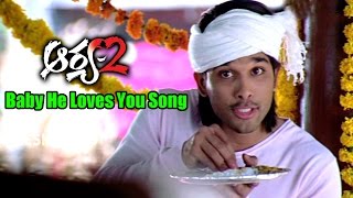 Arya 2 Songs - Baby He Loves You - Allu Arjun Kaja