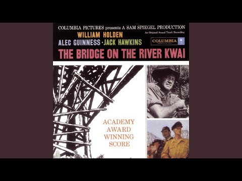 Medley: The River Kwai March / Colonel Bogey March