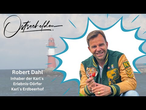 Robert Dahl - die perfekte Kombination aus Erdbeere und Erlebnis-Dorf!