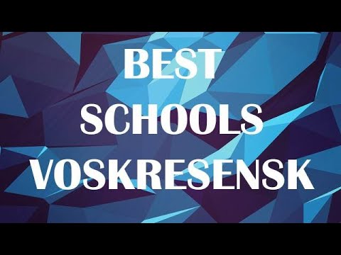 schools around Voskresensk, Russia